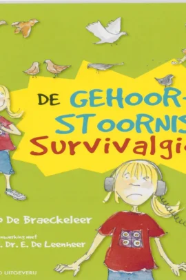 De gehoorstoornis survivalgids