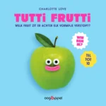 Tutti frutti | 9789026172892