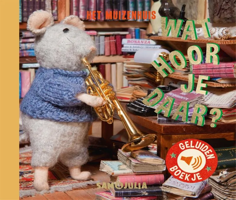 Wat hoor je daar? | 9789025779474 Wat hoor je daar?