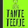 Tante Teefje | 9789059087279
