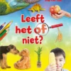 Leeft het of niet? | 9789463411936 Leeft het of niet? | 9789463411936