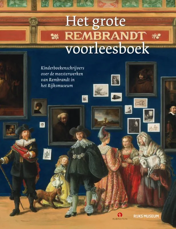 Het grote Rembrandt voorleesboek | 9789047626459 Het grote Rembrandt voorleesboek