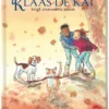 Klaas de kat krijgt onverwachts bezoek | 9789000393756