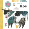 Boe boe, daar is Koe | 9789047714170