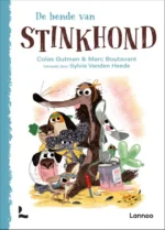 De bende van Stinkhond | 9789401491129 De bende van Stinkhond | 9789401491129