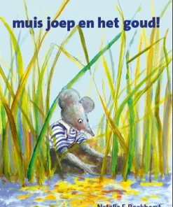 muis joep en het goud!