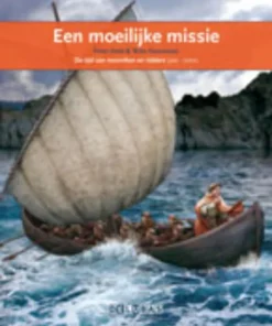Een moeilijke missie