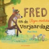 Fred en de (bijna mislukte) verjaardag | 9789401492645