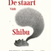 De staart van Shibu | 9789045132228
