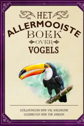 Het allermooiste boek over vogels
