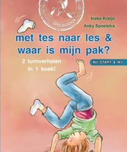 Met Tes naar les & Waar is mijn pak?