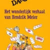 Het wonderlijk verhaal van Hendrik Meier en zes andere verhalen | 9789026143496 Het wonderlijk verhaal van Hendrik Meier en zes andere verhalen | 9789026143496