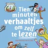 Tien minuten verhaaltjes om zelf te lezen | 9789048743193 Tien minuten verhaaltjes om zelf te lezen | 9789048743193