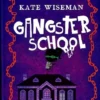 Gangsterschool | 9789024595761 Gangsterschool | 9789024595761