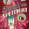 Death in the Spotlight | 9781665917063 Death in the Spotlight | 9781665917063