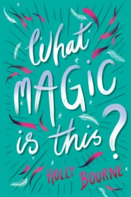 What Magic Is This?