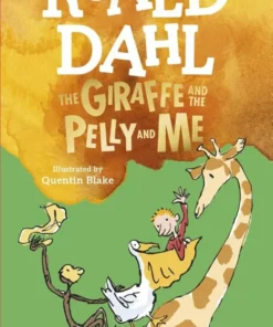 The Giraffe and the Pelly and Me