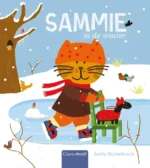 Sammie in de winter | 9789044829532 Sammie in de winter | 9789044829532