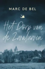 Het dorp van de zwaluwen | 9789463832717