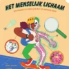 Het menselijk lichaam. | 9789002283123