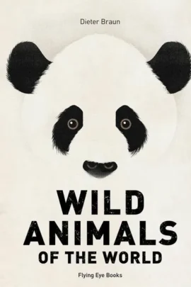 Wild Animals of the World