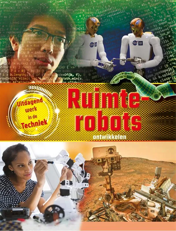 Ruimterobots ontwikkelen | 9789463412360 Ruimterobots ontwikkelen