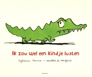 Ik zou wel een kindje lusten | 9789083222103 Ik zou wel een kindje lusten