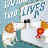 Wizard's Two Lives | 9798890630629 Wizard's Two Lives | 9798890630629