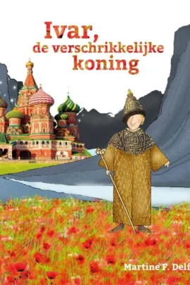 Ivar, de verschrikkelijke koning