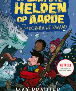 De laatste helden op aarde en het kosmische kwaad