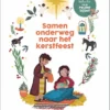 Samen onderweg naar het kerstfeest | 9789085434719