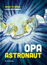 Opa astronaut | 9789462916937 Opa astronaut | 9789462916937