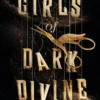 Girls of Dark Divine | 9781835401026 Girls of Dark Divine | 9781835401026