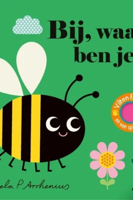 Bij, waar ben je? | 9789025777906 Bij, waar ben je? | 9789025777906