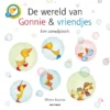 De wereld van Gonnie & vriendjes | 9789044824049