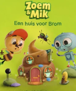 Zoem & Mik Een huis voor Brom