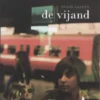 De vijand | 9789058384188 De vijand | 9789058384188