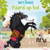 Paard op hol! | 9789044726299 Paard op hol! | 9789044726299