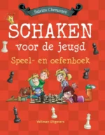 Schaken voor de jeugd | 9789401468923 Schaken voor de jeugd | 9789401468923