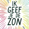 Ik geef je de zon | 9789463495745
