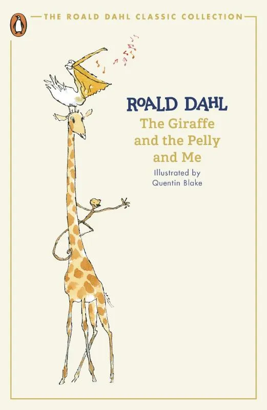 The Giraffe and the Pelly and Me | 9780241677612 The Giraffe and the Pelly and Me
