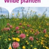 Wilde planten | 9789086648030 Wilde planten | 9789086648030