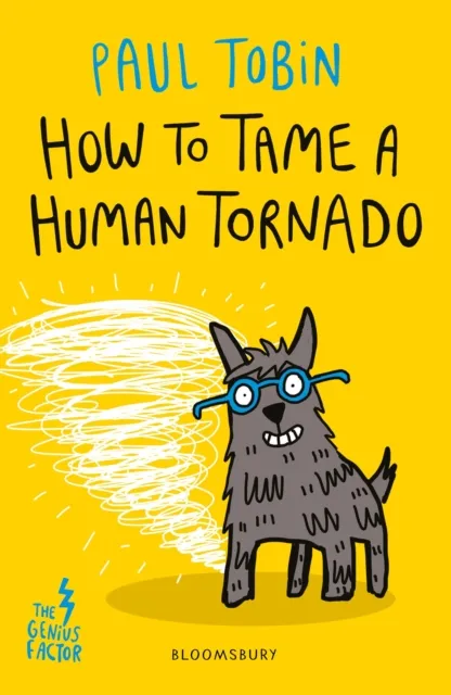 How to Tame a Human Tornado | 9781408881811 How to Tame a Human Tornado