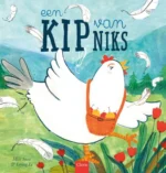 Een kip van niks | 9789044838800