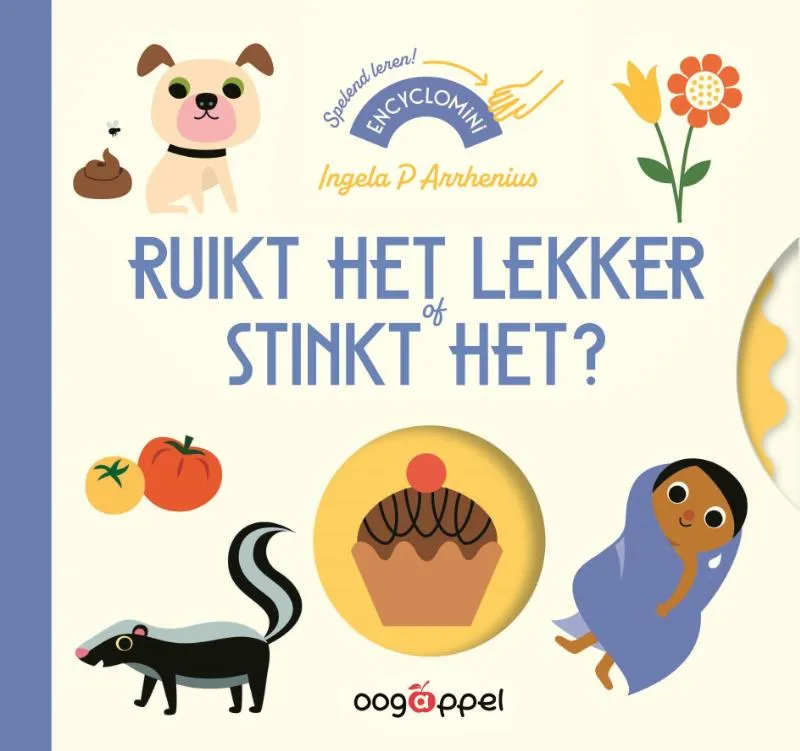Ruikt het lekker of stinkt het? | 9789002282669 Ruikt het lekker of stinkt het?