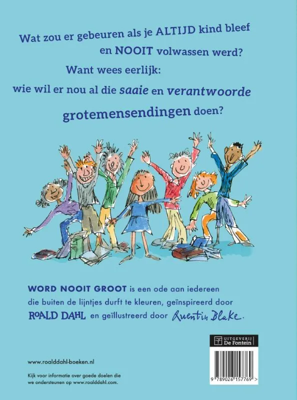 Word nooit groot | 9789026157769 Word nooit groot - Afbeelding 2