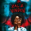 Ik zal je vinden | 9789000374885