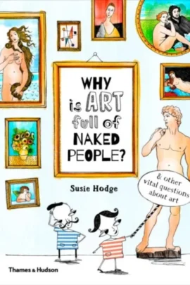 Why is art full of naked people?