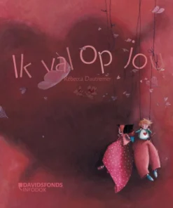 Ik val op jou!