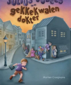 Julius Jubels en de gekkekwalendokter